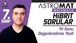 Astromat 7. Sınıf Hibrit Sorular - Test 40 - Yıl Sonu Değerlendirme Testi