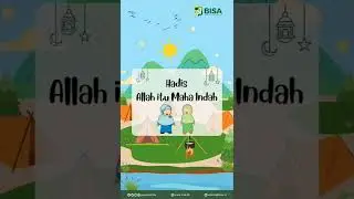 Serial Hadis Anak - Allah itu Maha Indah