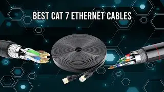 Best Cat 7 Ethernet Cables in 2021