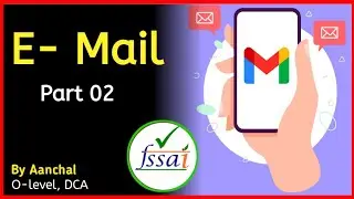 E-Mail Part 2 | FSSAI Computer Literacy | Food Safety Officer & Technical Officer & Assistant Exam