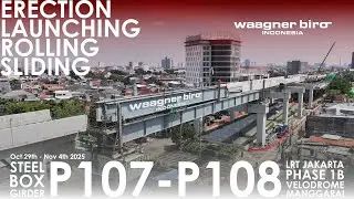 UPDATE LRT JAKARTA FASE 1B VELODROME - MANGGARAI | P107-P108 | 4 NOVEMBER 2025