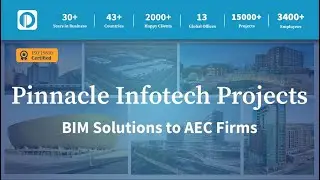 Pinnacle Infotech Projects: Constructing Certainty with BIM Technology | BIM Solutions to AEC Firms