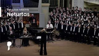 Neturtas (V. Mi&scaron;kinis) | Choras &bdquo;Ąžuoliukas&ldquo;