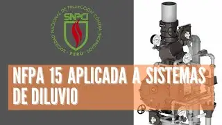 NFPA 15 Aplicada a Sistemas de Diluvio