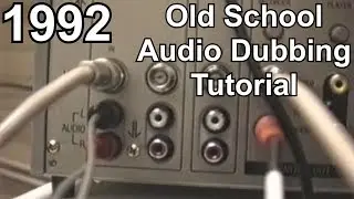 Old School Analog Audio Dubbing Tutorial 1992