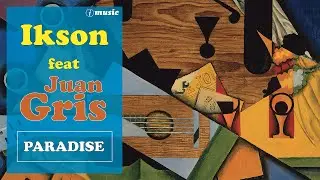 Ikson - Paradise ft Juan Gris (best no copyright music for videos)