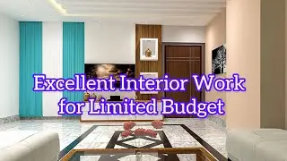 Excellent Interior Work for Low Budget