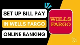 Как настроить оплату счетов в онлайн-банкинге Wells Fargo