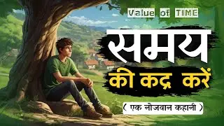 Value of TIME | Buddha Life changing story | Buddha story | Tea Time Motivation