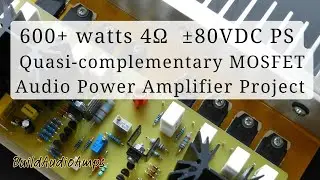 600+ watts 4&Omega;│300+ watts 8&Omega; CFA-based quasi-complementary MOSFET power output stage.