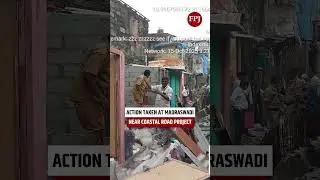 Mumbai: BMC removes 169 unauthorised structures in Worli near Coastal Road Project