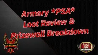 *Important Armory PSA* Also Armory Loot & Prizewall Breakdown
