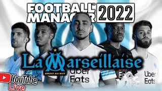 FOOTBALL MANAGER 2022 BETA - Marseille - 2 | START OF SEASON - FM22