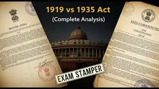 Government of India Act 1919 vs 1935 | Complete Comparison | Rapid Revision For PSI | ExamStamper