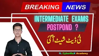 Intermediate Exam Postponed [ 2022 ]  Karachi.