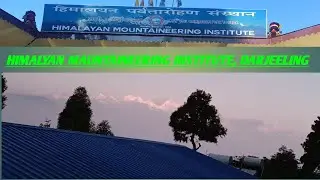 TRANING @HIMALYAN MAUNTAINEERING INSTITUTE, DARJEELING (day 2)