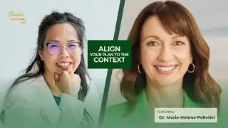How Strategic Thinking Improves Your Resilience As A Leader with Dr. Marie-Helene Pelletier