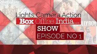 Lights Camera Action 1 - 9th March'19 | Bhoot Police | Street Dancer | Article 15 | The Sky is Pink