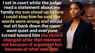 My Son Looked at the Judge and Said “That’s Not True About My Father”