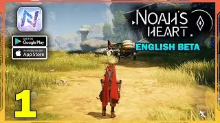 Noah's Heart Gameplay (Android, iOS) - Part 1