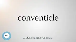 conventicle (Every English Word Pronounced) 📕🔊🗣️😎✅