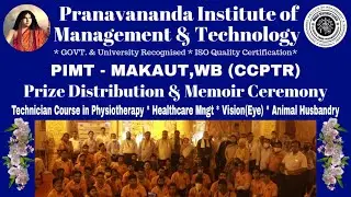 II PIMT-MAKAUT (CCPTR) Prize Distribution & Memoir Ceremony II DPTT * DHTM * DAT * DVT II