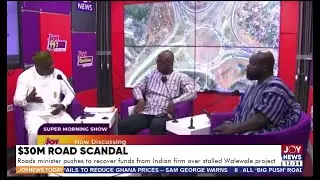 Road Scandal: Roads minister pushes to recover funds from indian firm over stalled Walewale project