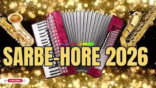 Sarbe 2026🔴Colaj Muzica Petrecere🔴Colaj Hore Acordeon🔴instrumental 