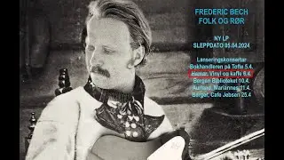 Frederic Bech Live Vinyl & Kaffe Hamar 6. april 2024 / Plateslipp albumet &laquo;Folk og r&oslash;r&raquo;