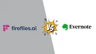 Fireflies AI vs Evernote: Which Reigns Supreme in 2025?