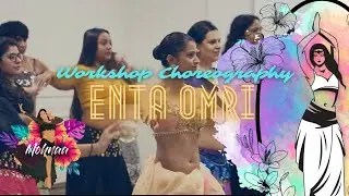 Enta Omri | Workshop Choreography | The Indigo Casbah