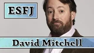 David Mitchell MBTI Type | ESFJ Male