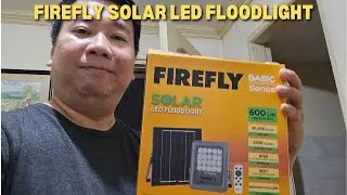 FIREFLY SOLAR LED FLOOD LIGHT - SET UP AND TEST (PHP 1.5K SA ACE HARDWARE)