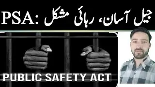 Understanding PSA in Jammu & Kashmir: Jail Without Bail Explained
