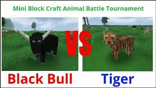 Mini Block Craft Animal Battle Tournament (Black Bull VS Tiger)