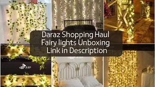 10ft Long Artificial Bails Fairy Lights String | Night lights with leaf-unboxing daraz Haul unboxing