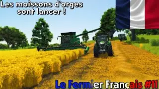 FS25/ Le Fermier Français #11/ Les moissons d'orge sont lancer !
