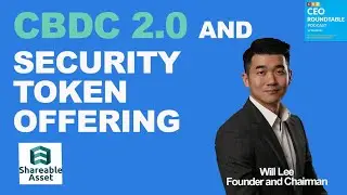 S3E15  CBDC 2.0 and Security Token Offering