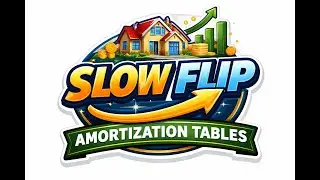 Slow Flip Loan Amortization Schedules