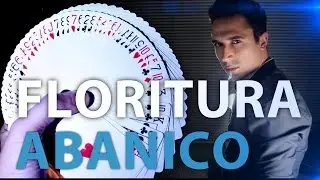 Florituras con Cartas Tutorial, Abanico con Cartas, el Abanico por Presion