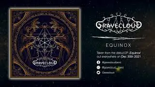Gravecloud - Equinox (Official Audio Track)