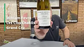 Обзор вина: William Fevre Les Clos Chablis Grand Cru 2021