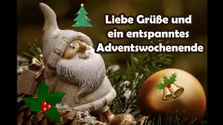 Adventsgr&uuml;&szlig;e I 3. Advent 🎄💛 - Gru&szlig;video f&uuml;r Whatsapp