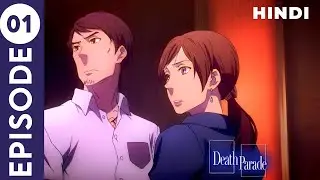Death Parade Episode 01 in Hindi | Death Parade Hindi Explanation...