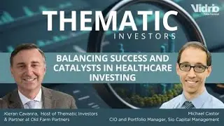 Thematic Investors: Sio Capital on Balancing Success and Catalysts in Healthcare Investing