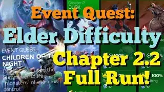 MCOC - Event Quest: Children of the Night - Elder Difficulty - Chapter 2.2 - Full Run!!
