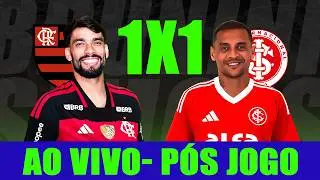 AO VIVO | PÓS-JOGO DE FLAMENGO X INTERNACIONAL | ANÁLISE, NOTAS E + RODADA