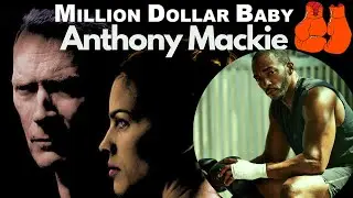 Every ANTHONY MACKIE scene in MILLION DOLLAR BABY