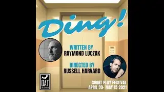 DAT Short Play Fest 2021: DING!