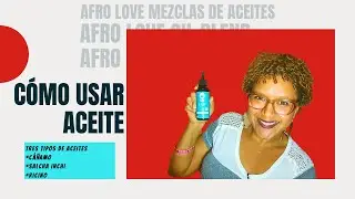 Cómo🤔 usar aceite Afro Love Oil Blend Mezclas de Aceites.
